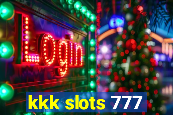 kkk slots 777